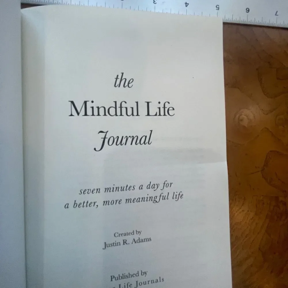 The Mindful Life Journal